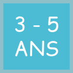 3 - 5 Ans