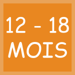 12 - 18 Mois