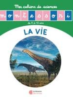 Livre "La vie" mes cahiers de science Montessori
