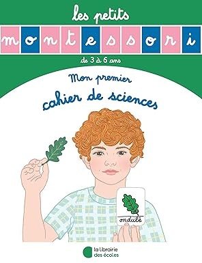 Livre "mon premier de sciences" mes cahiers de science Montessori